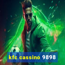 kfc cassino 9898